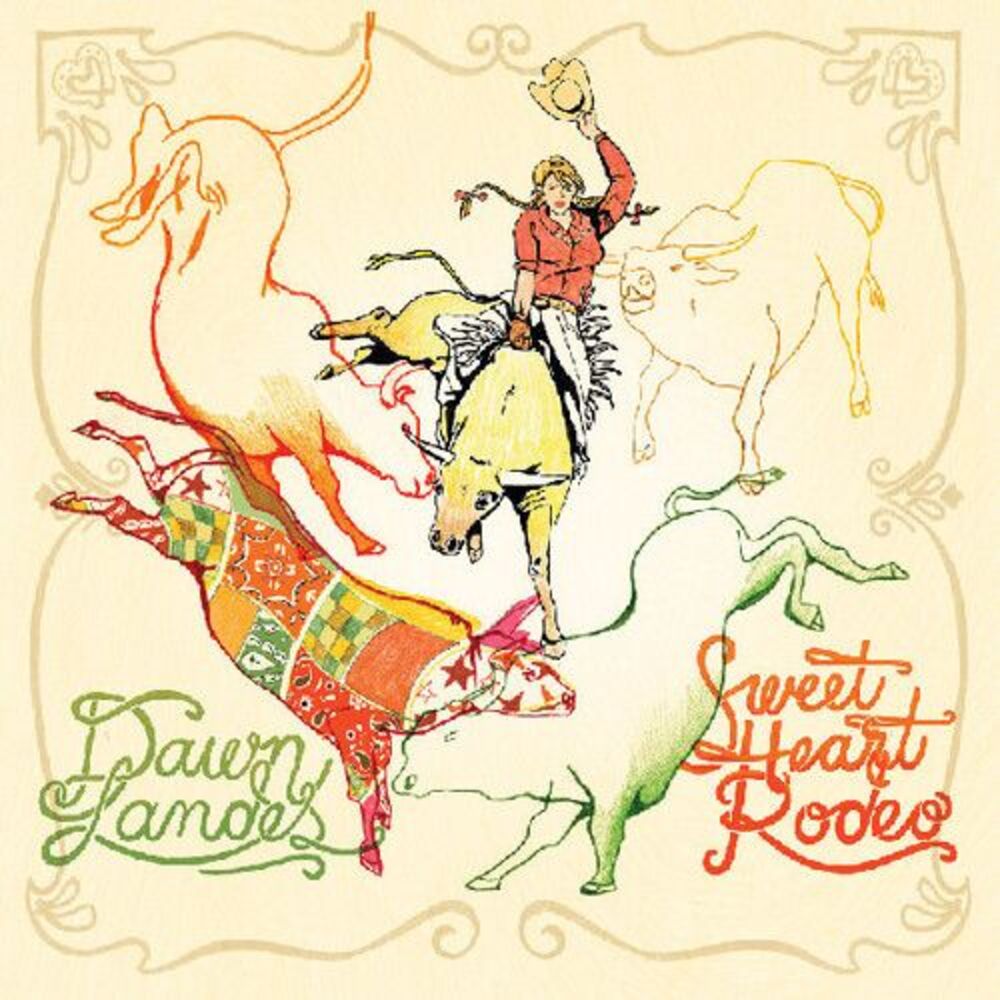 Dawn Landes - Sweet Heart Rodeo  CD